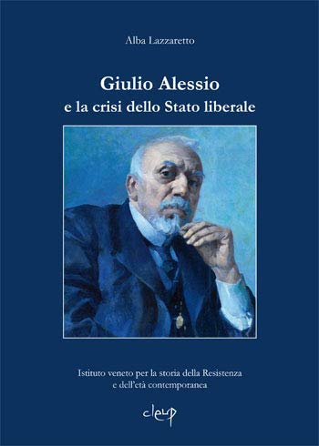 Giulio Alessio e la crisi dello stato liberale