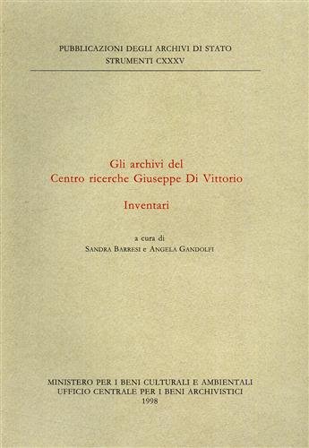 Gli Archivi del Centro Ricerche Giuseppe Di Vittorio. Inventari