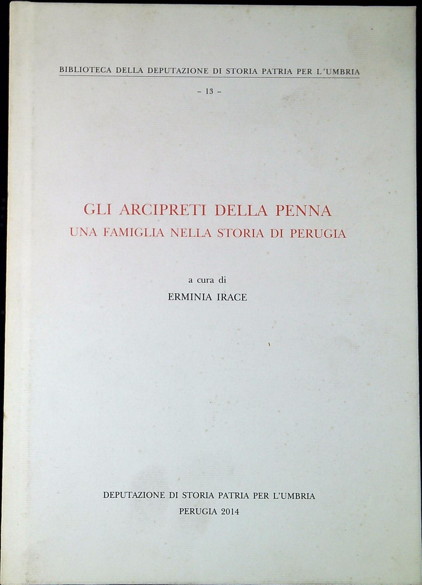 Gli Arcipreti della Penna : una famiglia nella storia di …