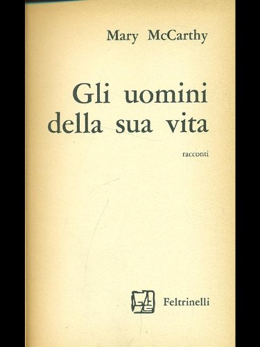 Gli uomini della sua vita