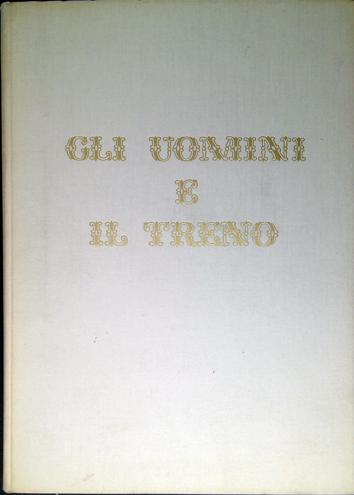 Gli uomini e il treno