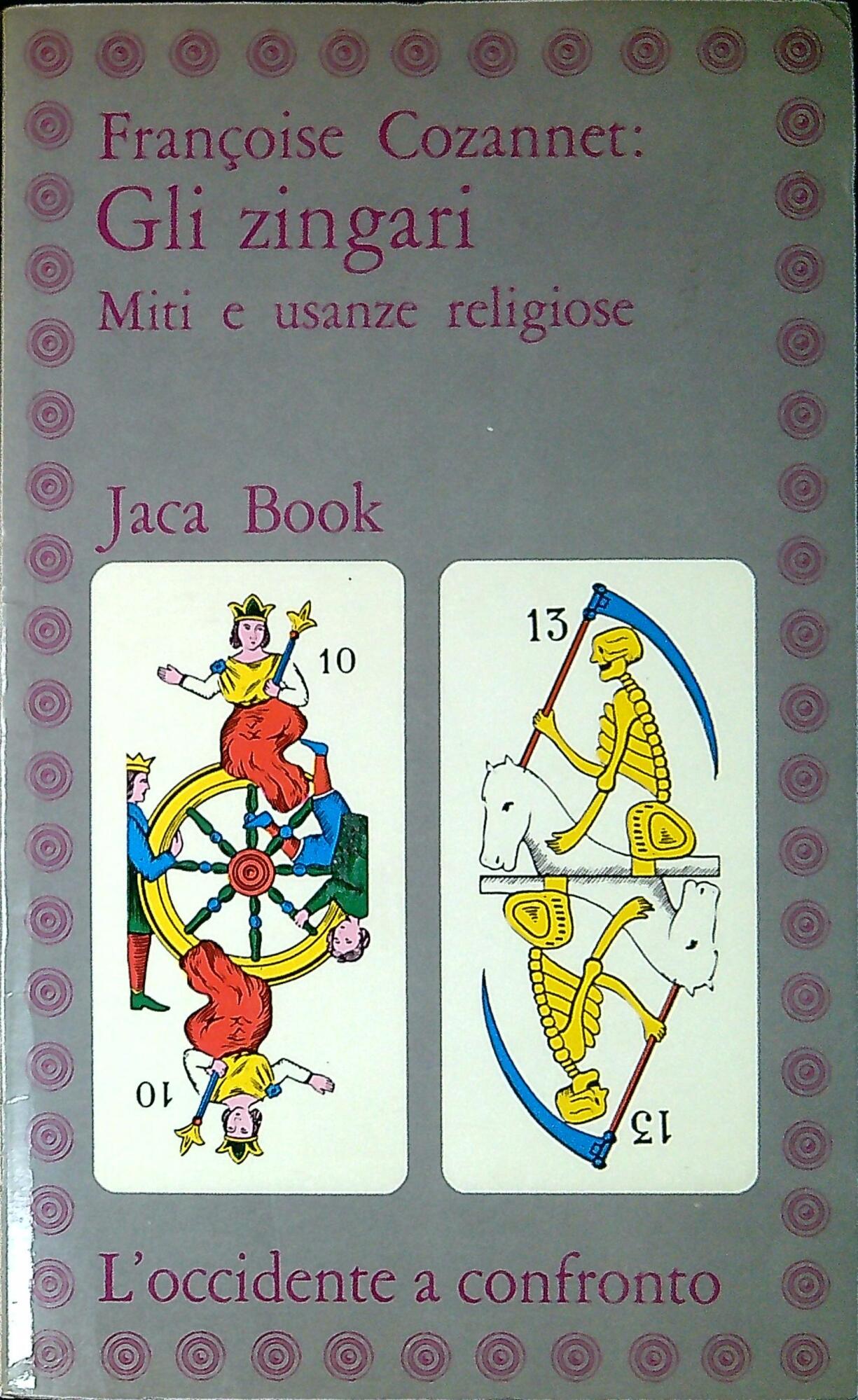 Gli zingari : miti e usanze religiose