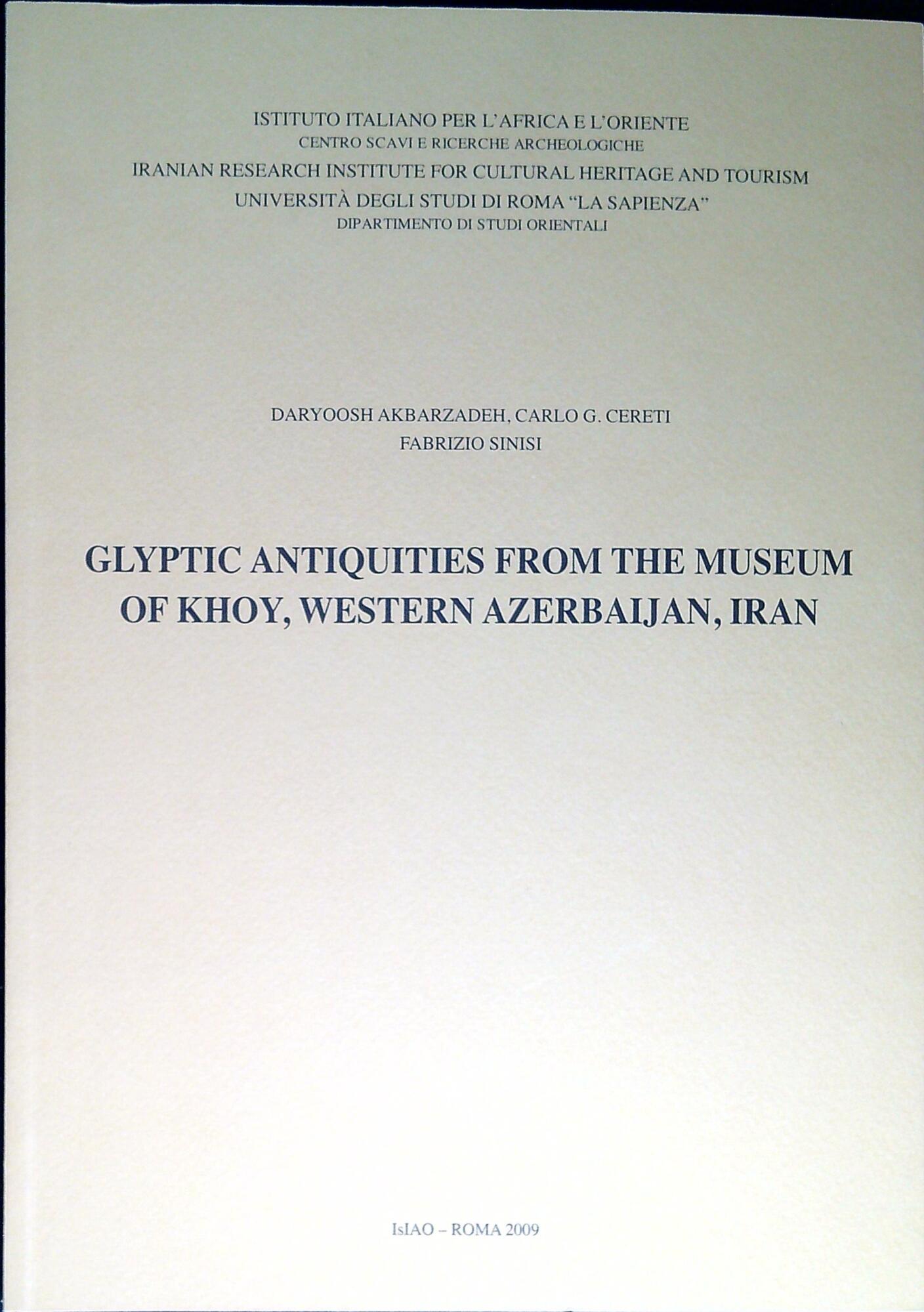 Glyptic antiquities from the Museum of Khoy, Western Azerbaijan, Iran