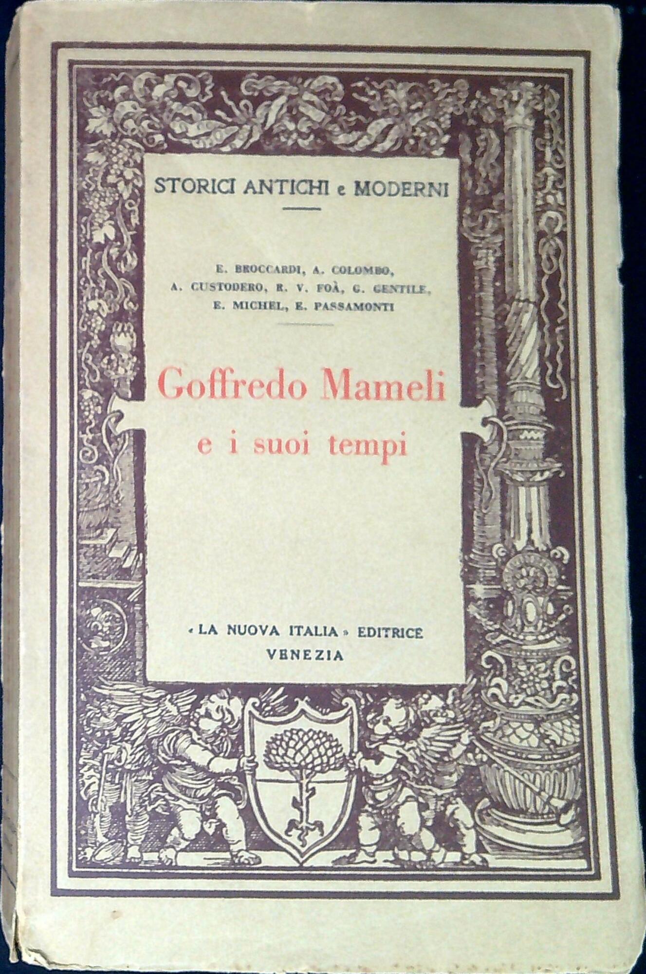 Goffredo Mameli e i suoi tempi