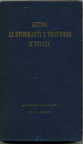 GUIDA AI RISTORANTI E TRATTORIE D'ITALIA