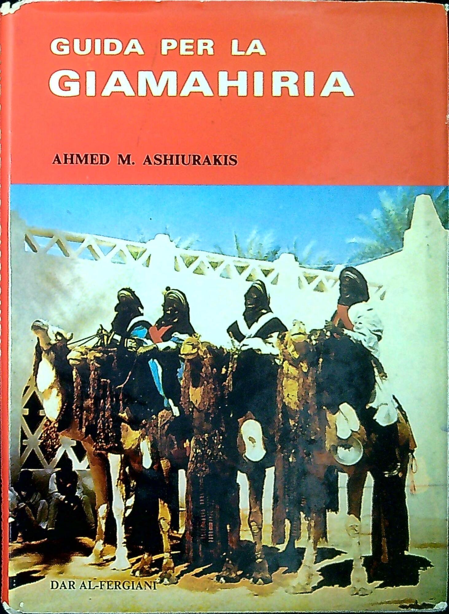 GUIDA PER LA GIAMAHIRIA LIBICA