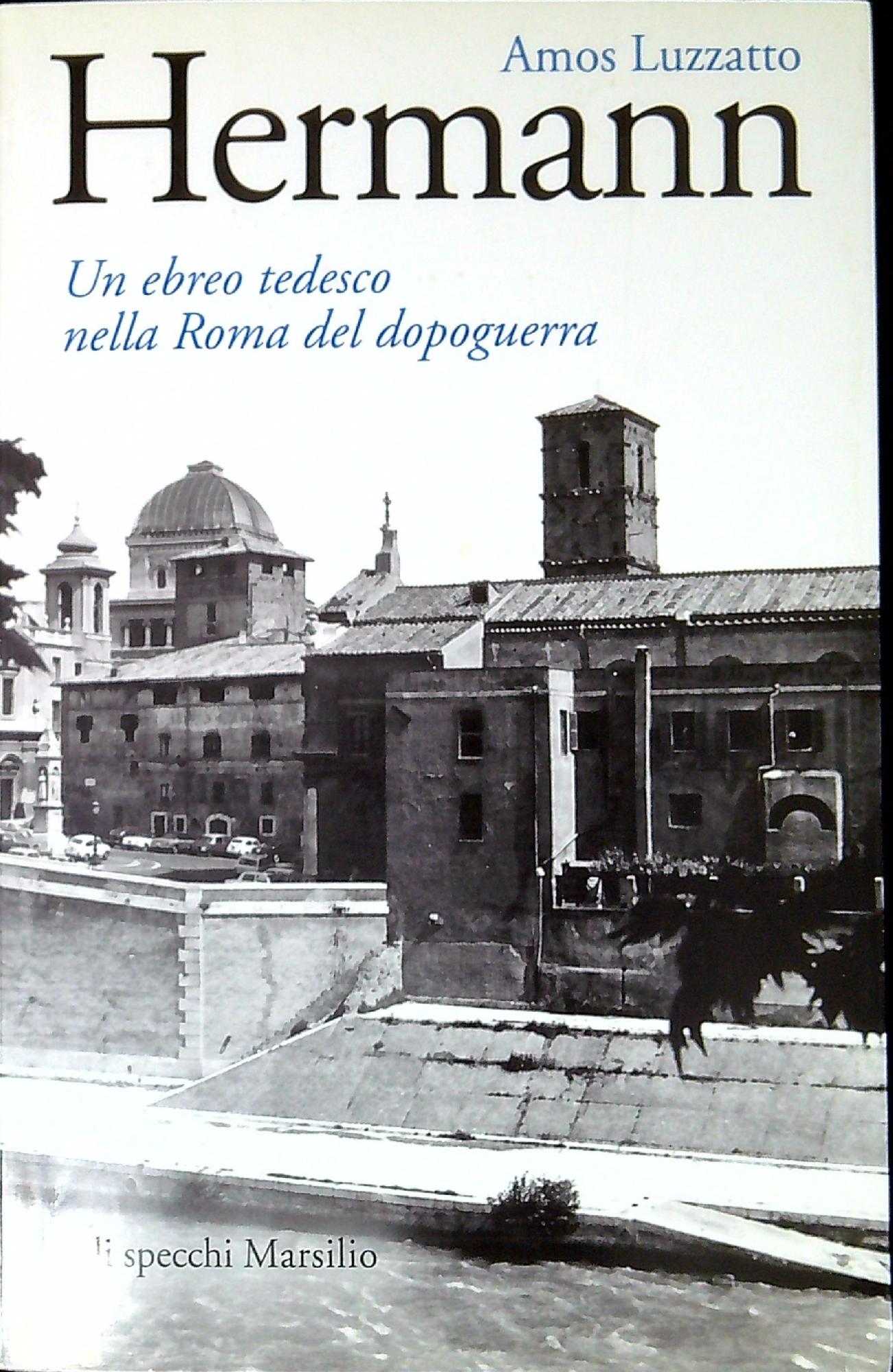 Hermann : un ebreo tedesco nella Roma del dopoguerra