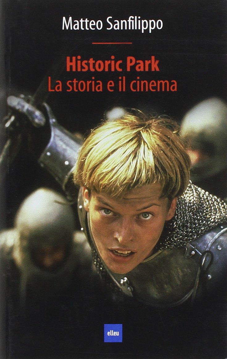 Historic Park. La storia e il cinema