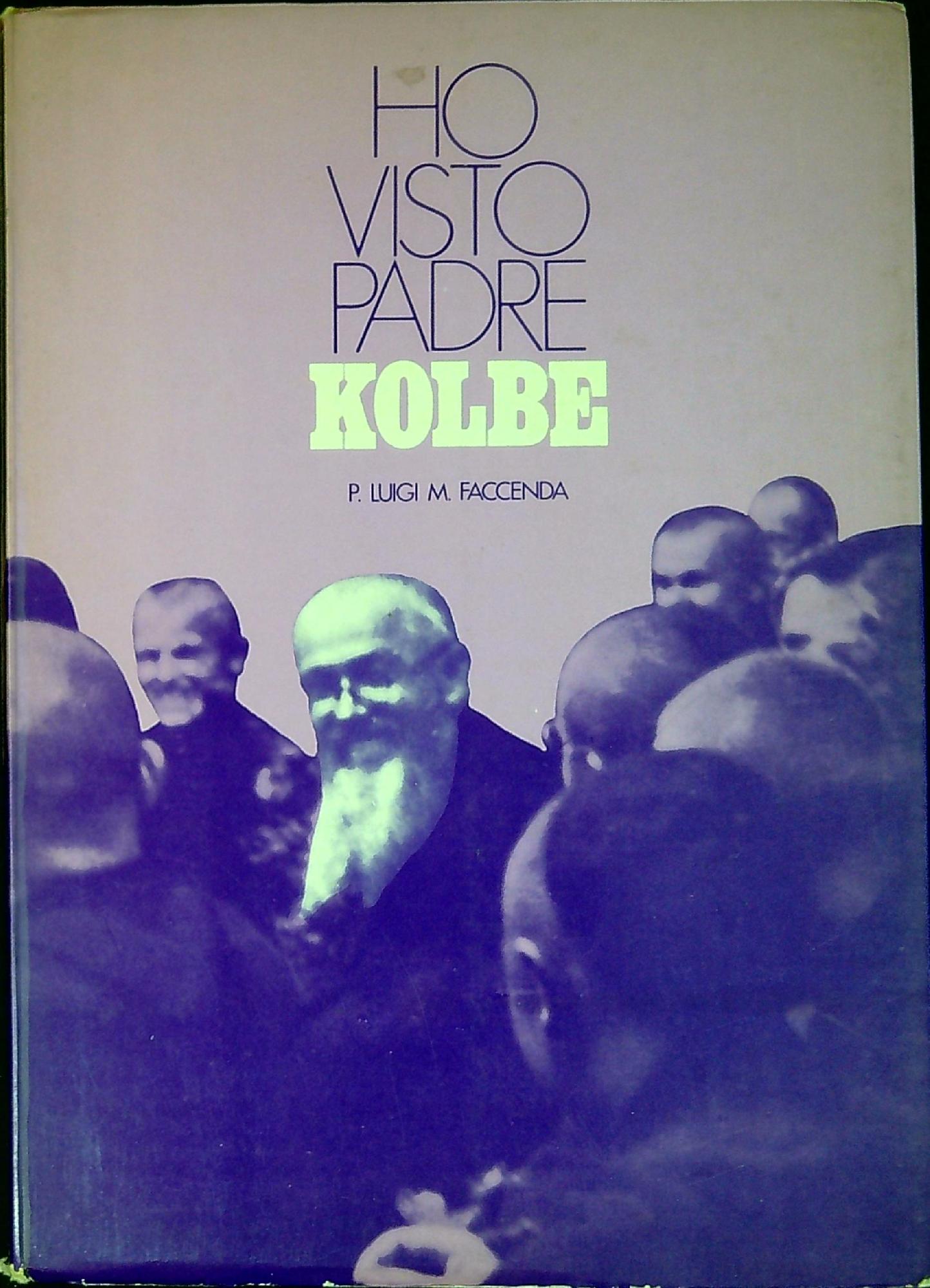 Ho visto padre Kolbe