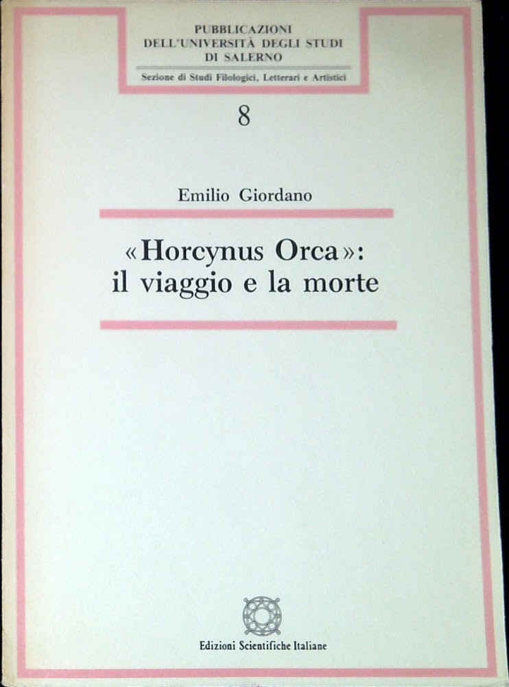 Horcynus Orca : il viaggio e la morte