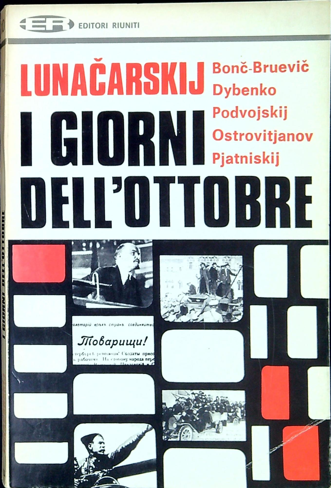 I giorni dell'Ottobre : ricordi della Rivoluzione russa
