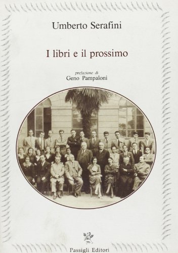 I libri e il prossimo. Un esercizio di memoria, un …