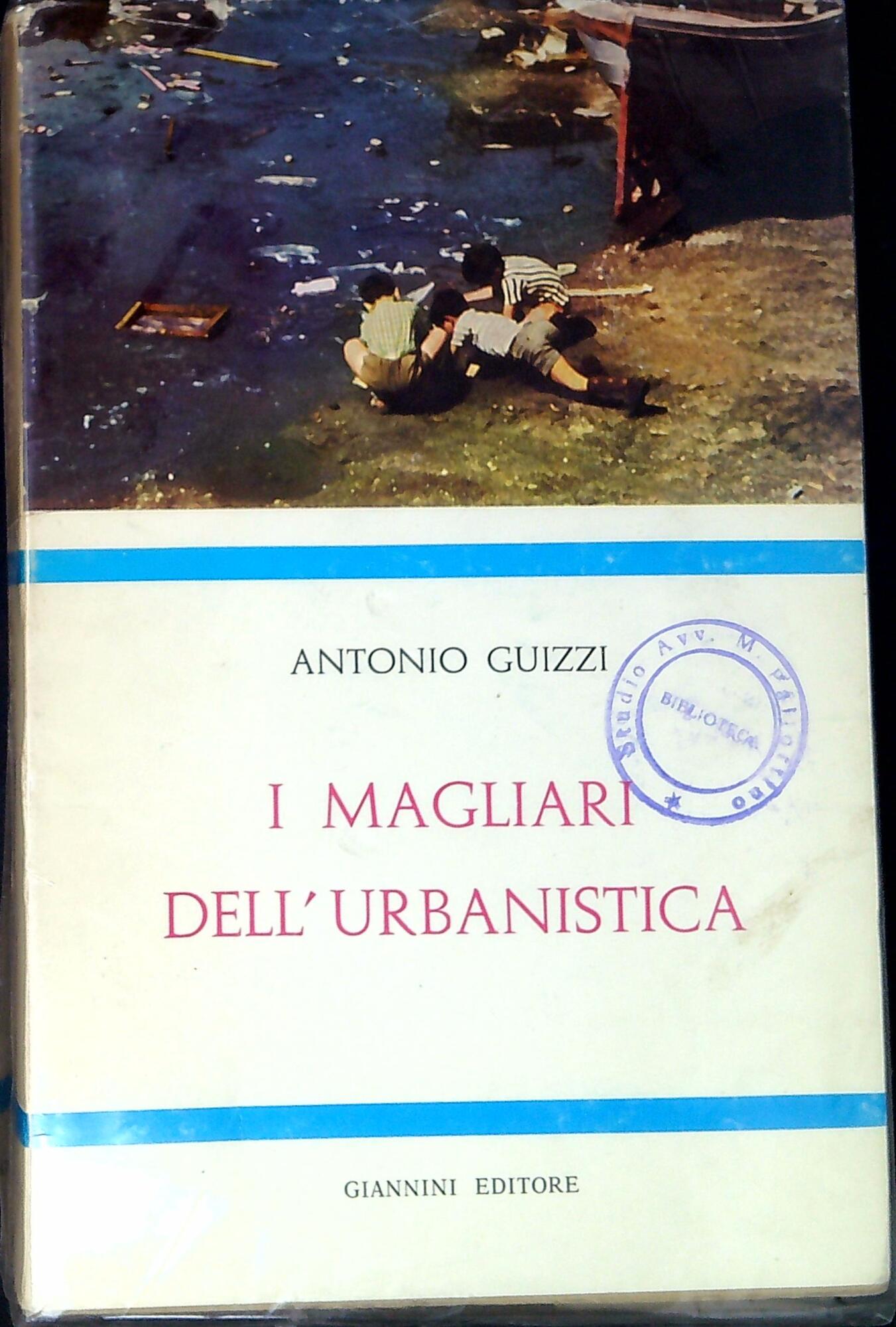 I magliari dell'urbanistica