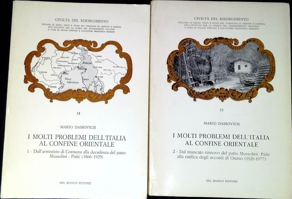 I molti problemi dell'Italia al confine orientale. Vol.1 : Dall'armistizio …