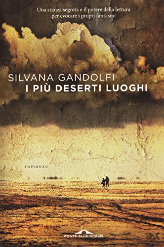 I più deserti luoghi