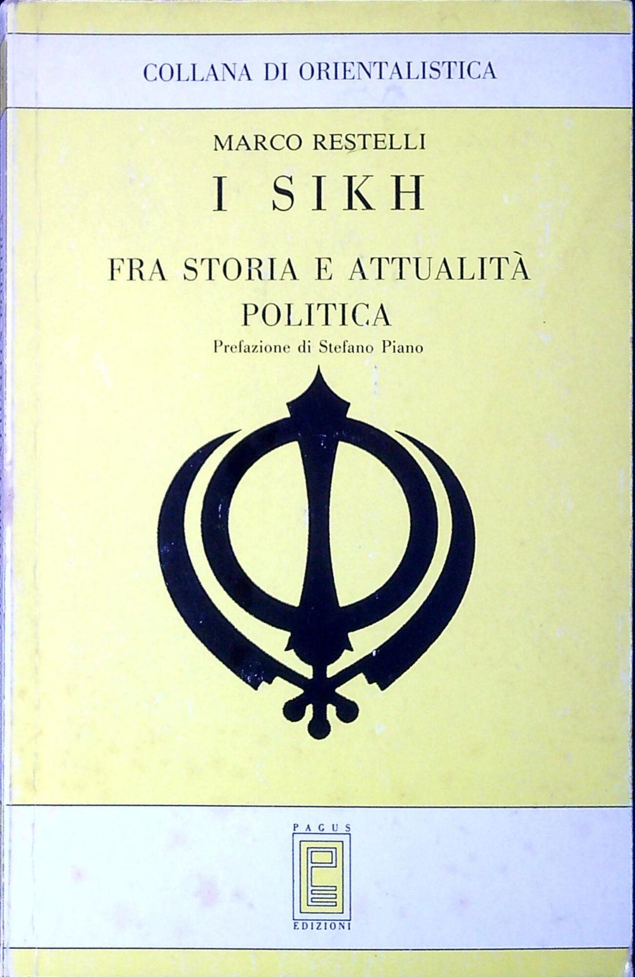 I sikh : fra storia e attualità politica
