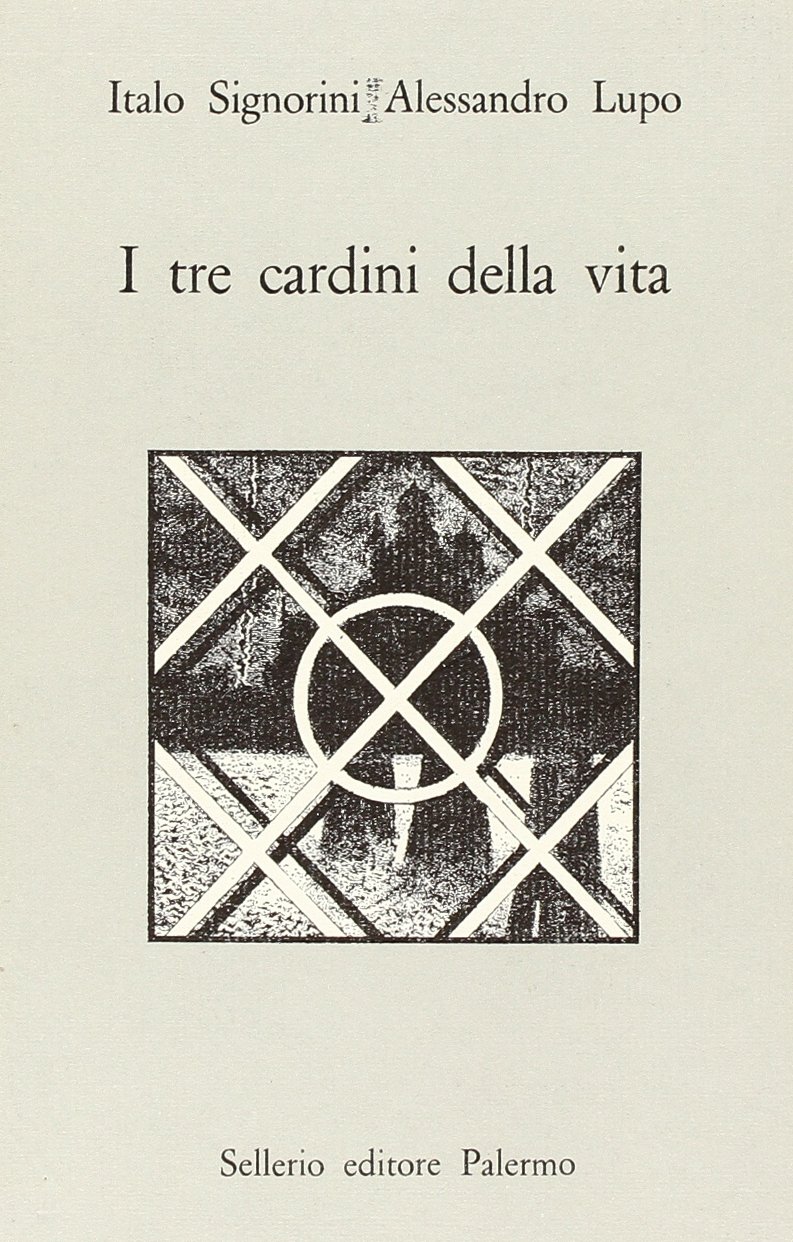 I tre cardini della vita