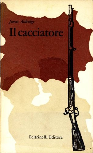 Il cacciatore ; Prima edizione