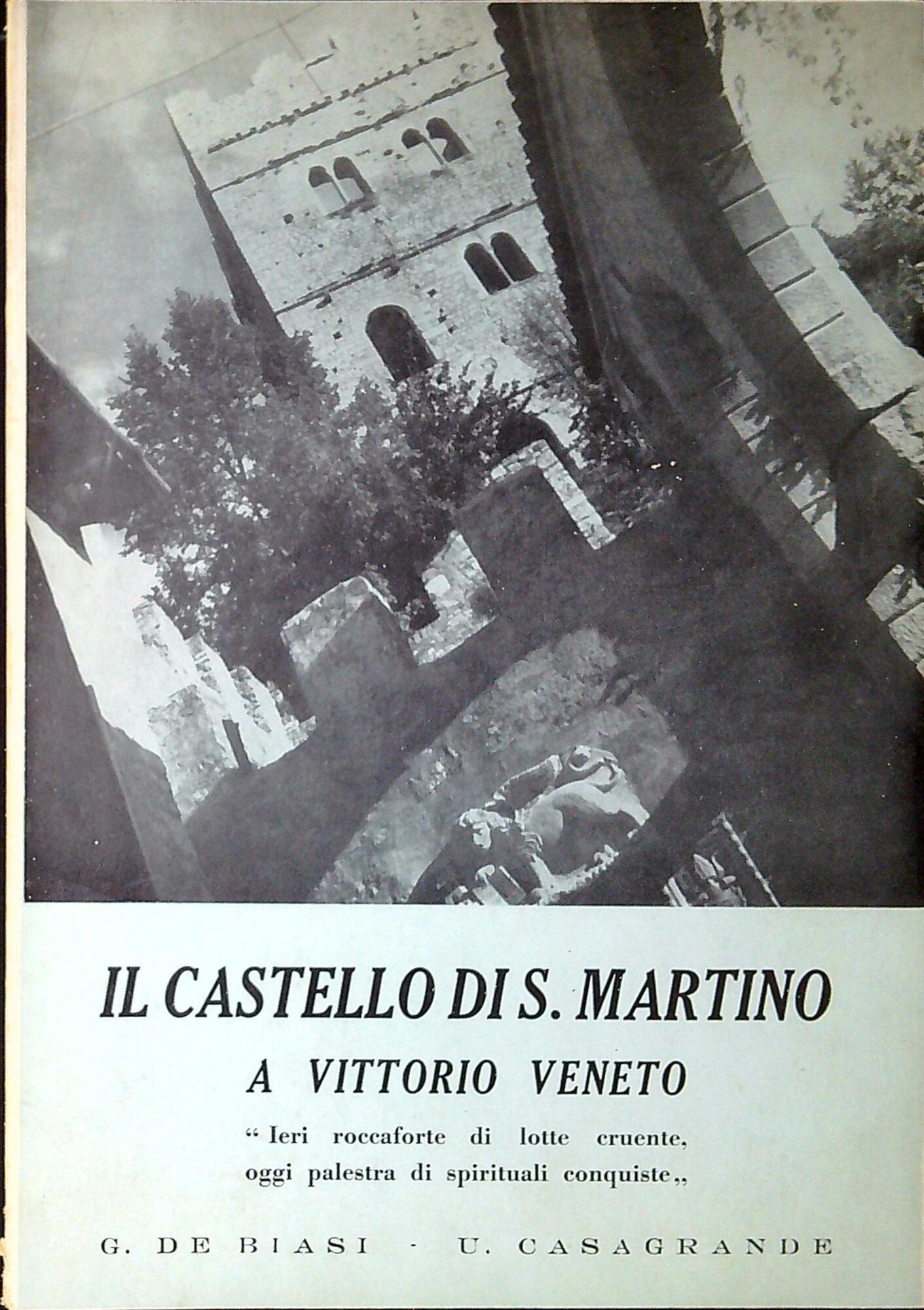 Il castello di San Martino a Vittorio Veneto