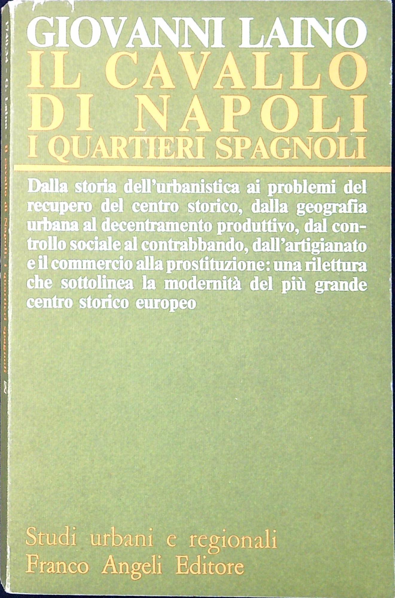 Il cavallo di napoli: I quartieri Spagnoli