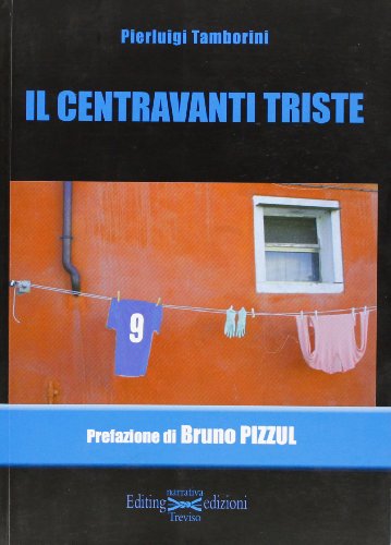 Il centravanti triste