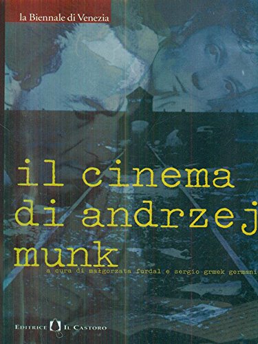 Il cinema di Andrzej Munk
