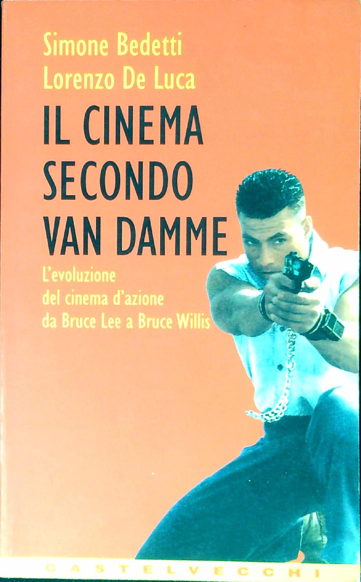 Il cinema secondo Van Damme : l'evoluzione del cinema d'azione …