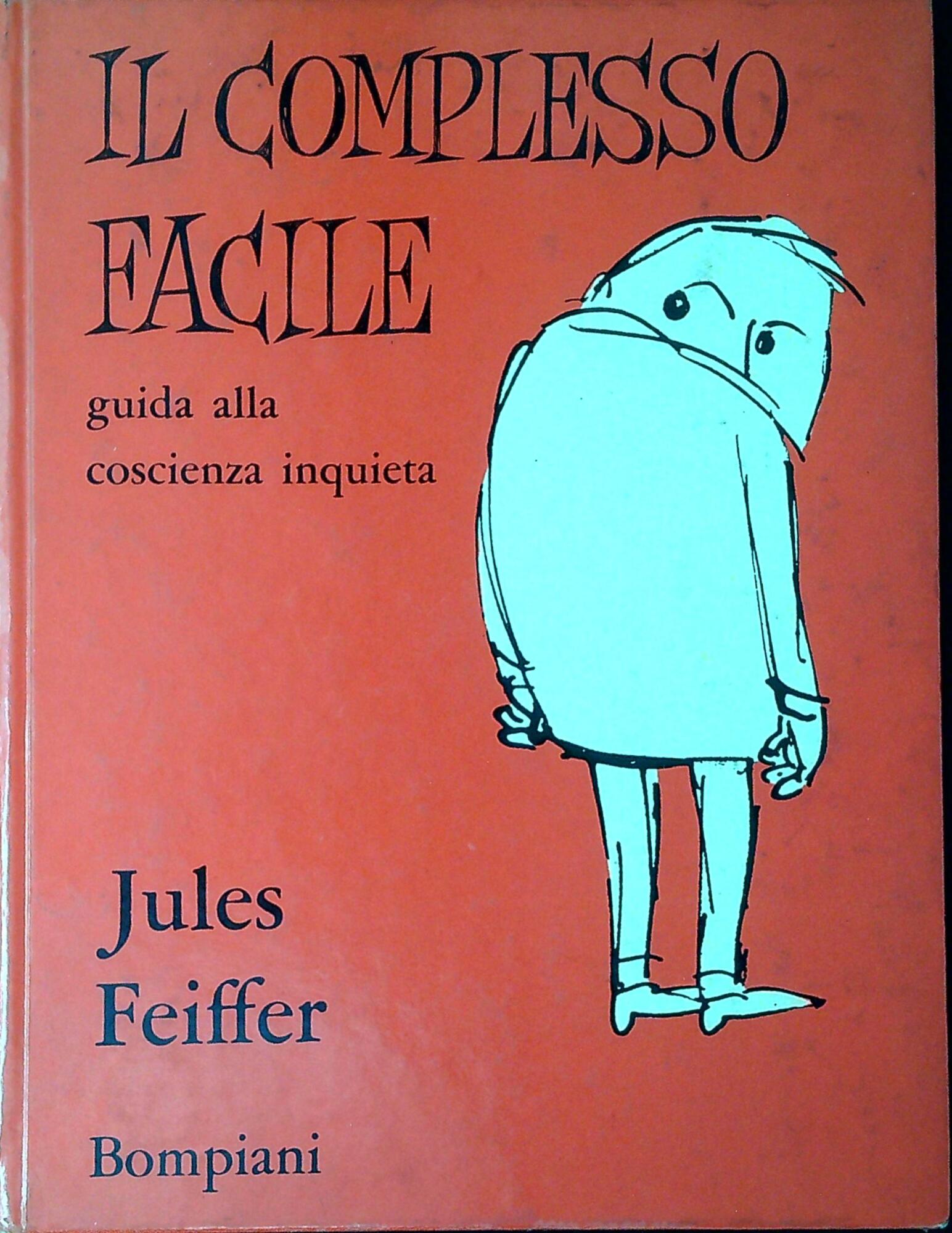 Il complesso facile : guida alla coscienza inquieta