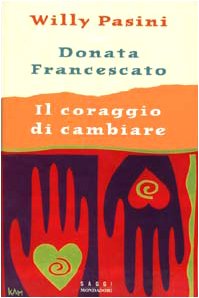 Il coraggio di cambiare