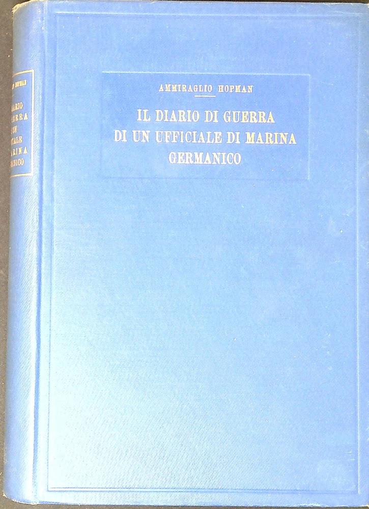 Il diario di guerra di un ufficiale di marina germanico