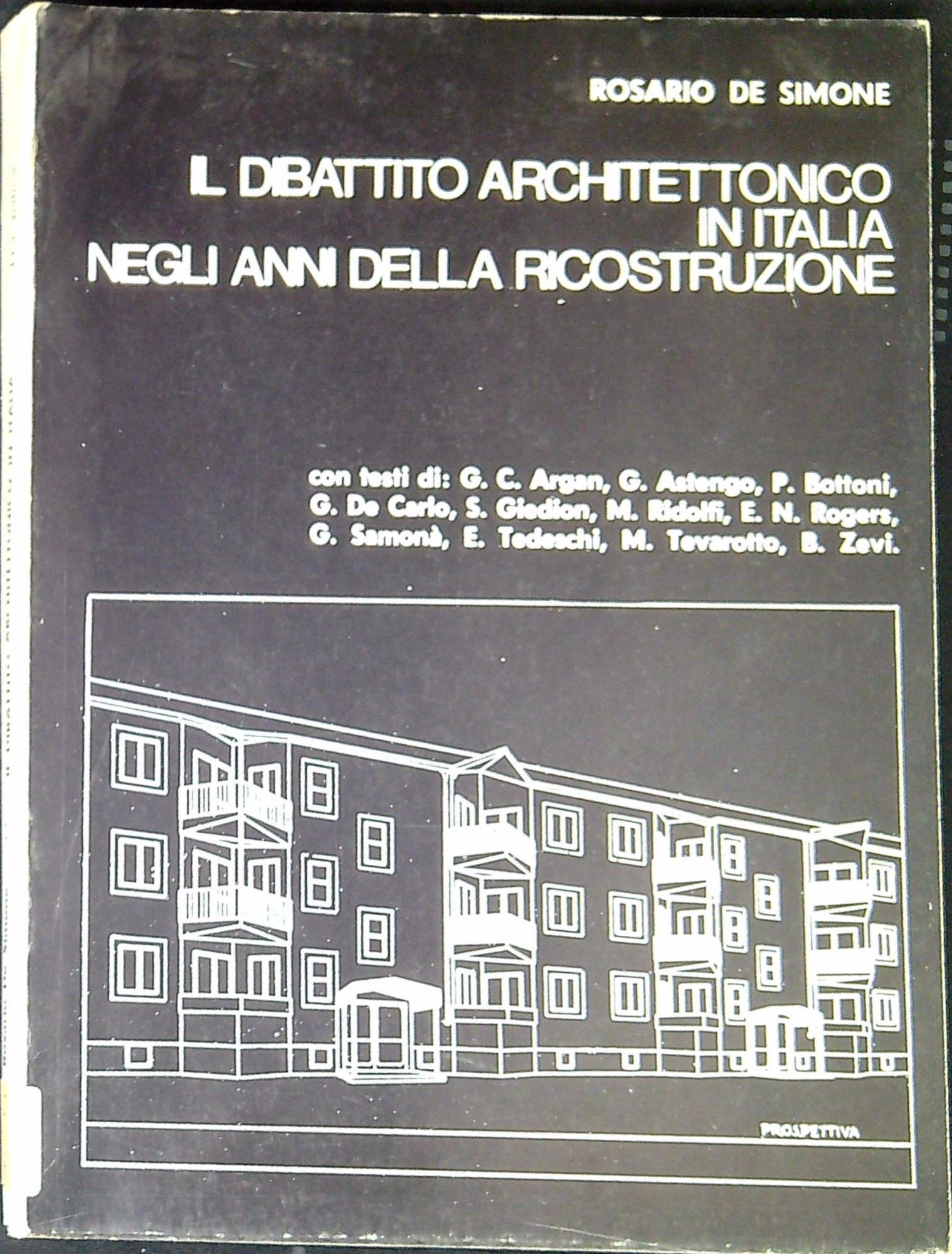 Il dibattito architettonico in Italia negli anni della ricostruzione