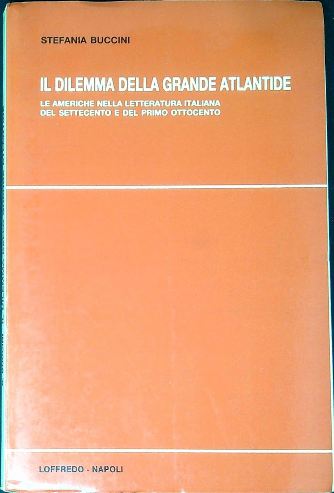 Il dilemma della grande Atlantide : le Americhe nella letteratura …