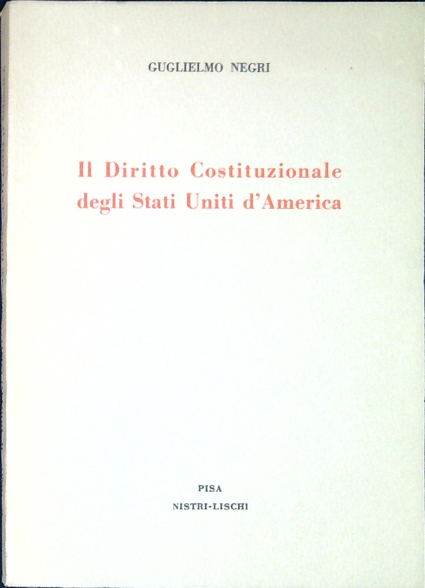 Il diritto costituzionale degli Stati Uniti d'America