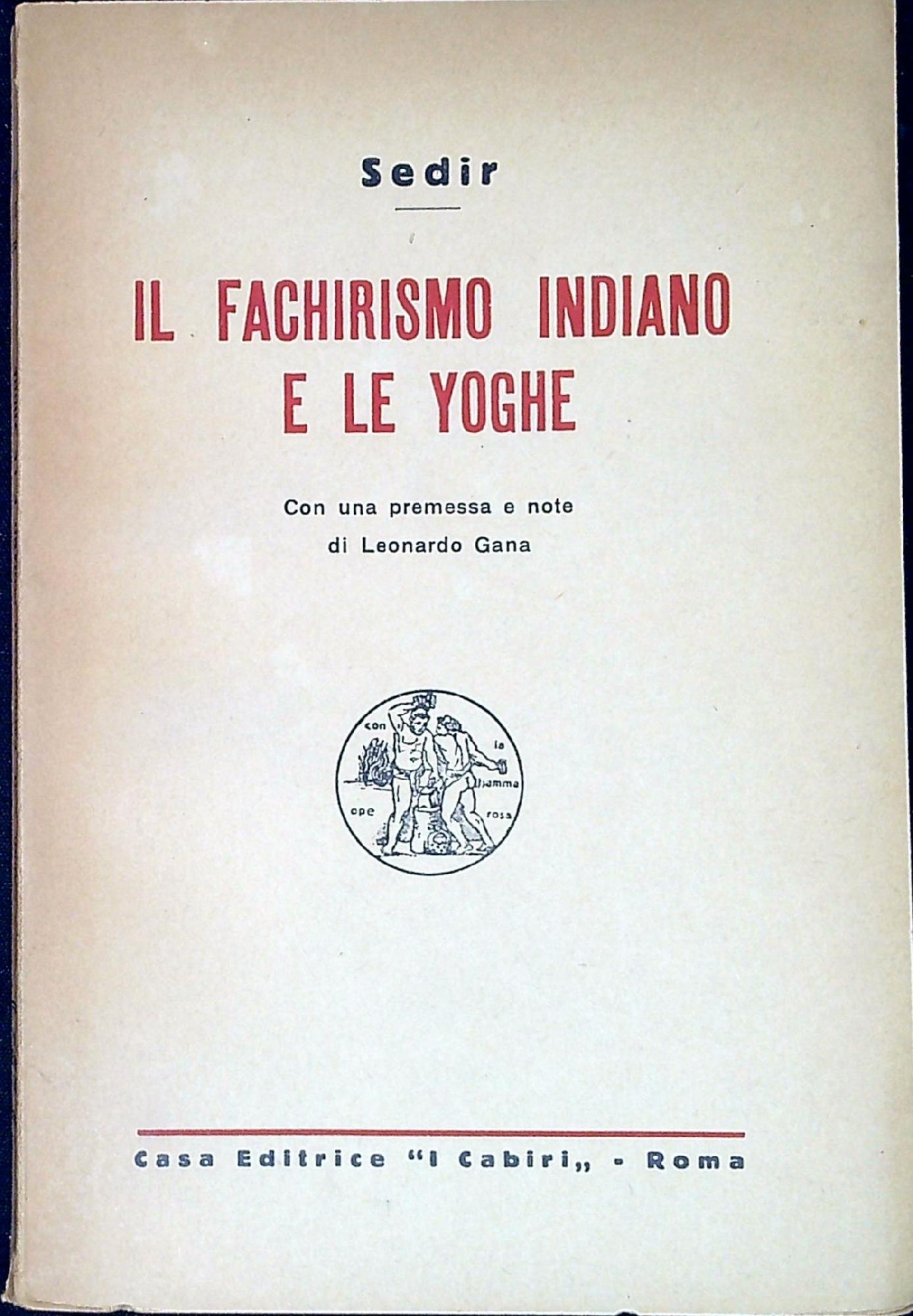Il fachirismo indiano e le yoghe