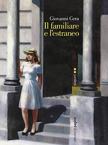 Il familiare e l'estraneo