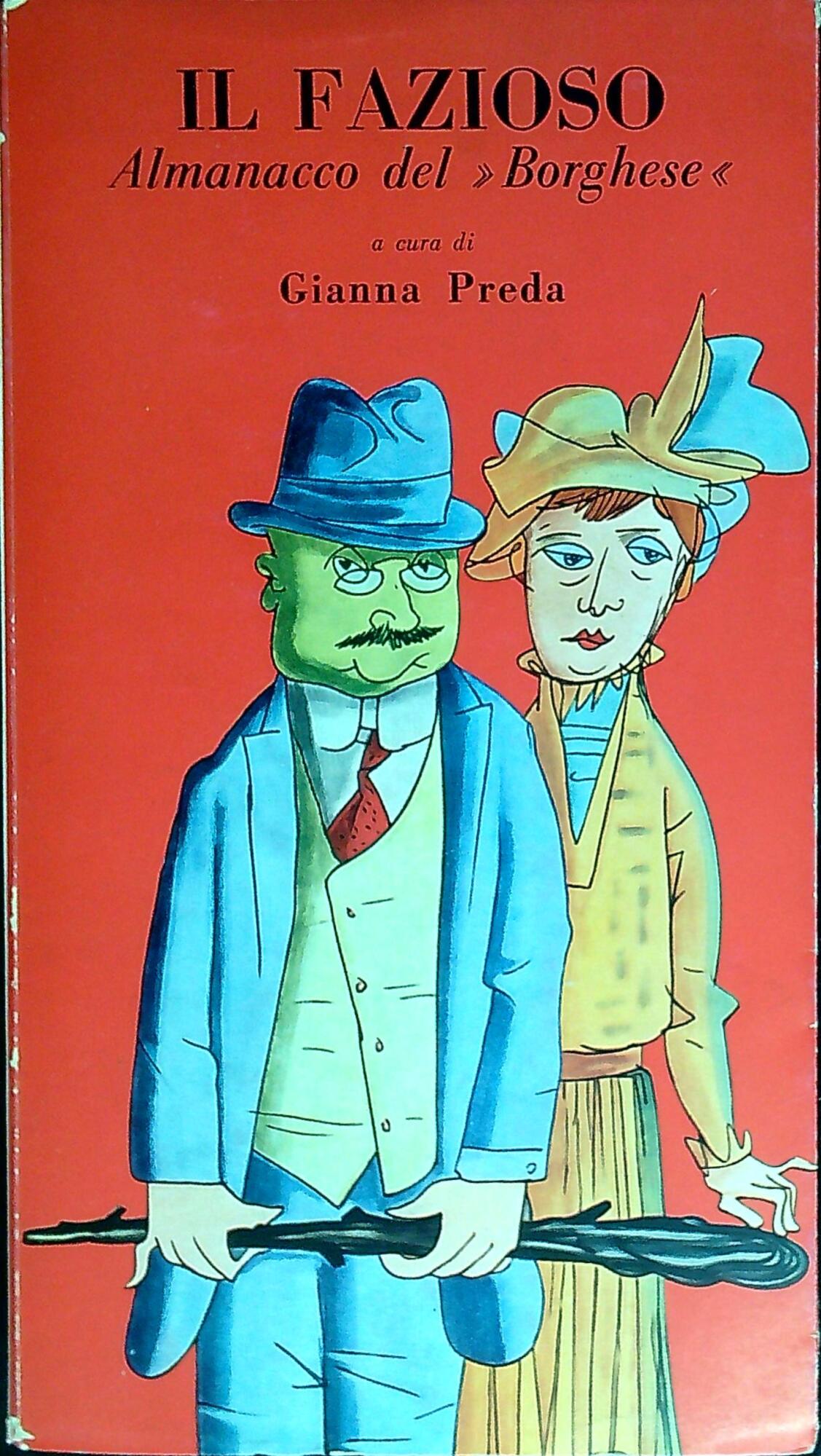 Il fazioso : almanacco del Borghese