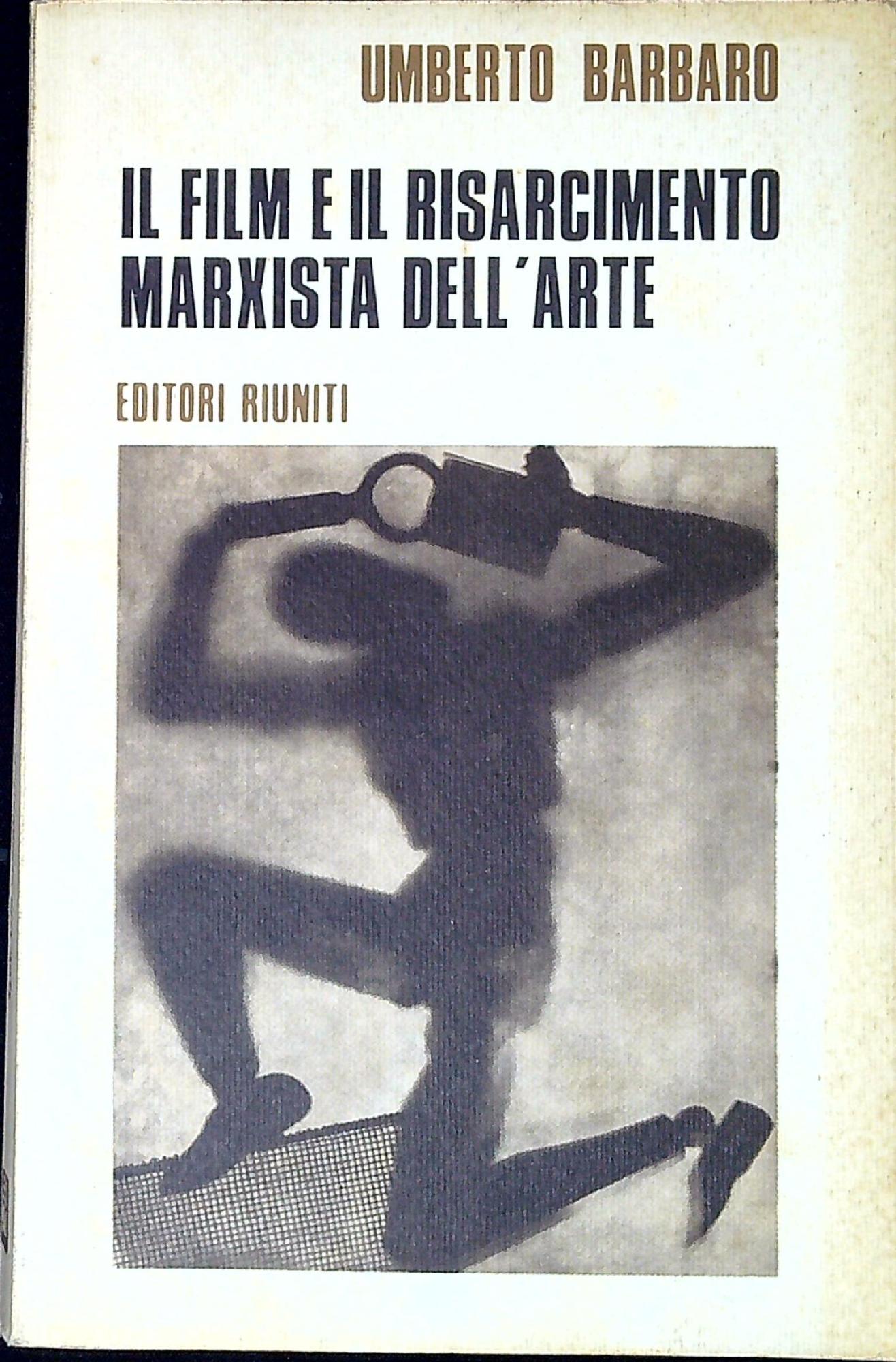Il film e il risarcimento marxista dell'arte
