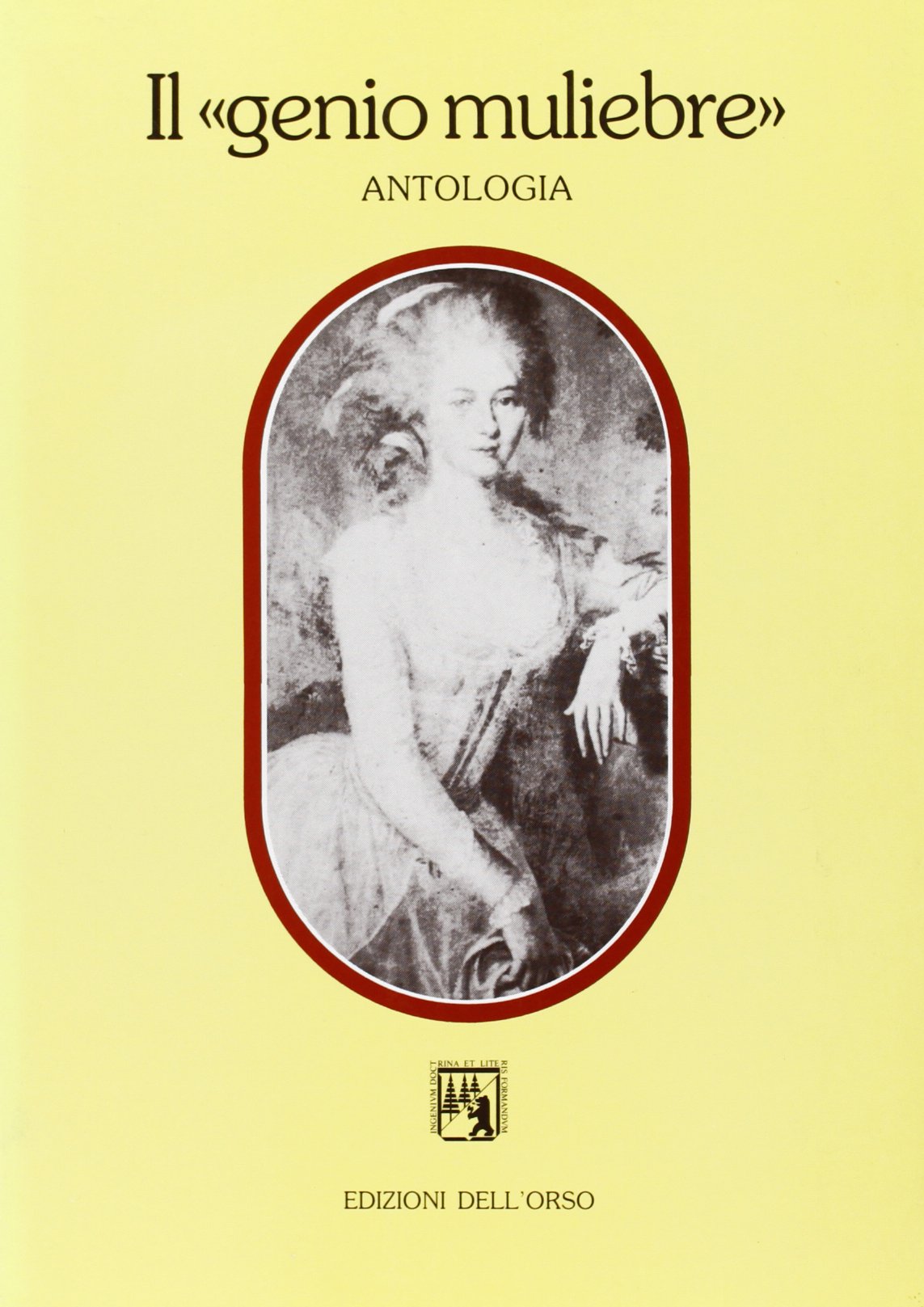 Il «genio muliebre». Percorsi di donne intellettuali fra Settecento e …