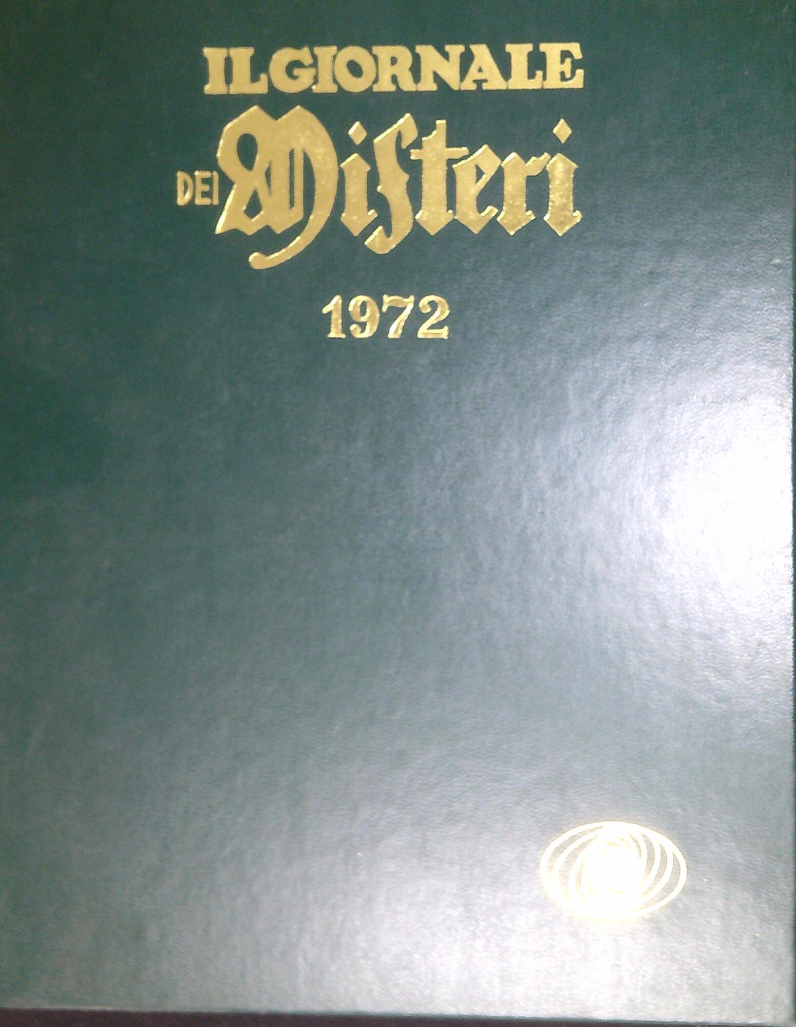 Il Giornale dei misteri . Annata completa 1972