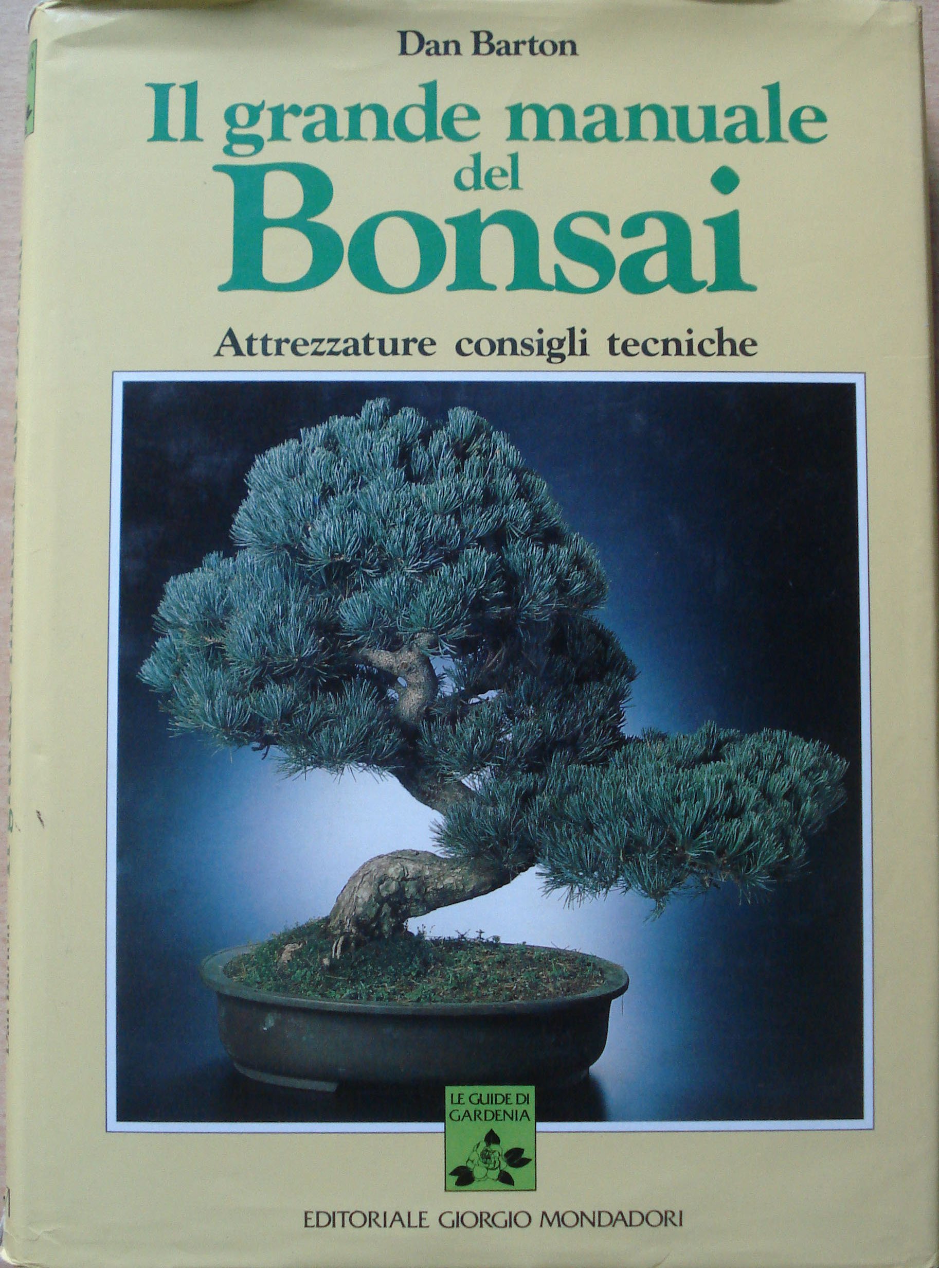 Il grande manuale del bonsai