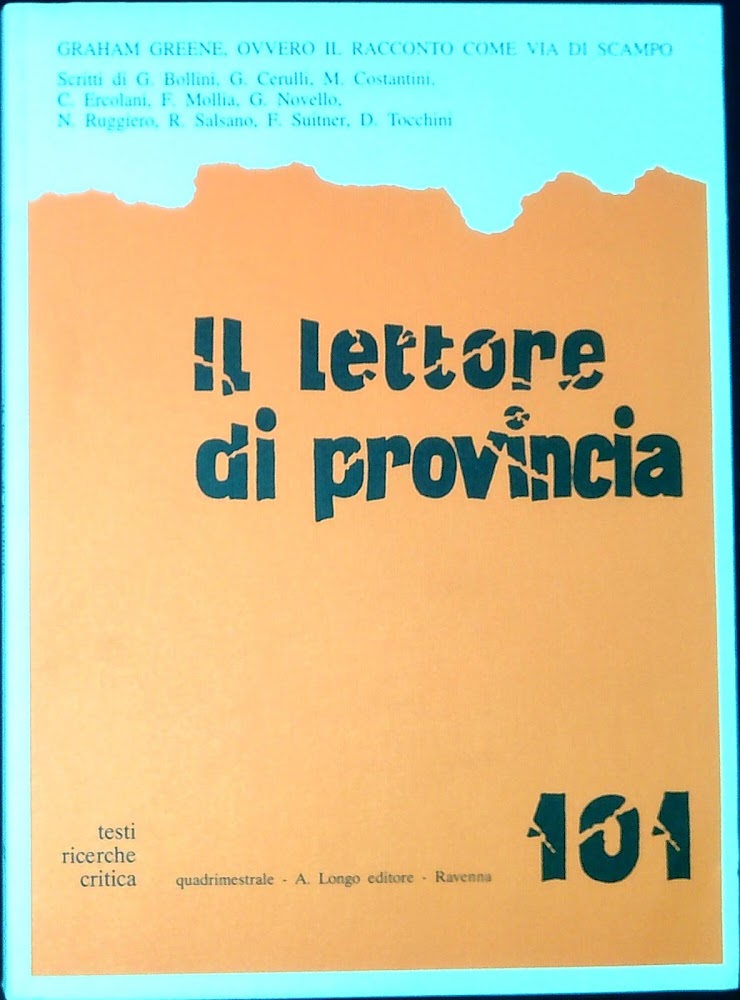 Il lettore di provincia 101 Graham Greene, ovvero il racconto …