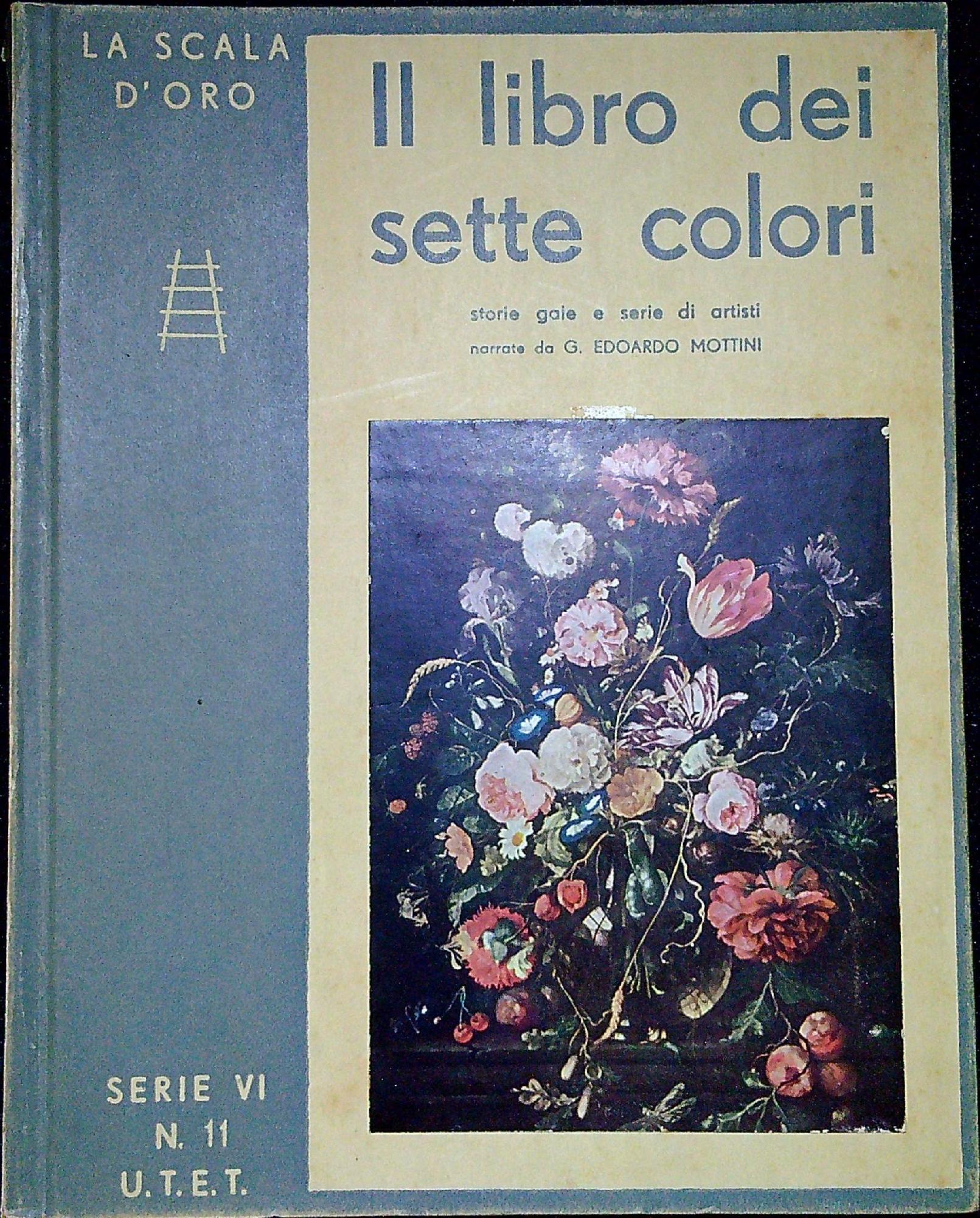 Il libro dei sette colori : storie serie e gaie …