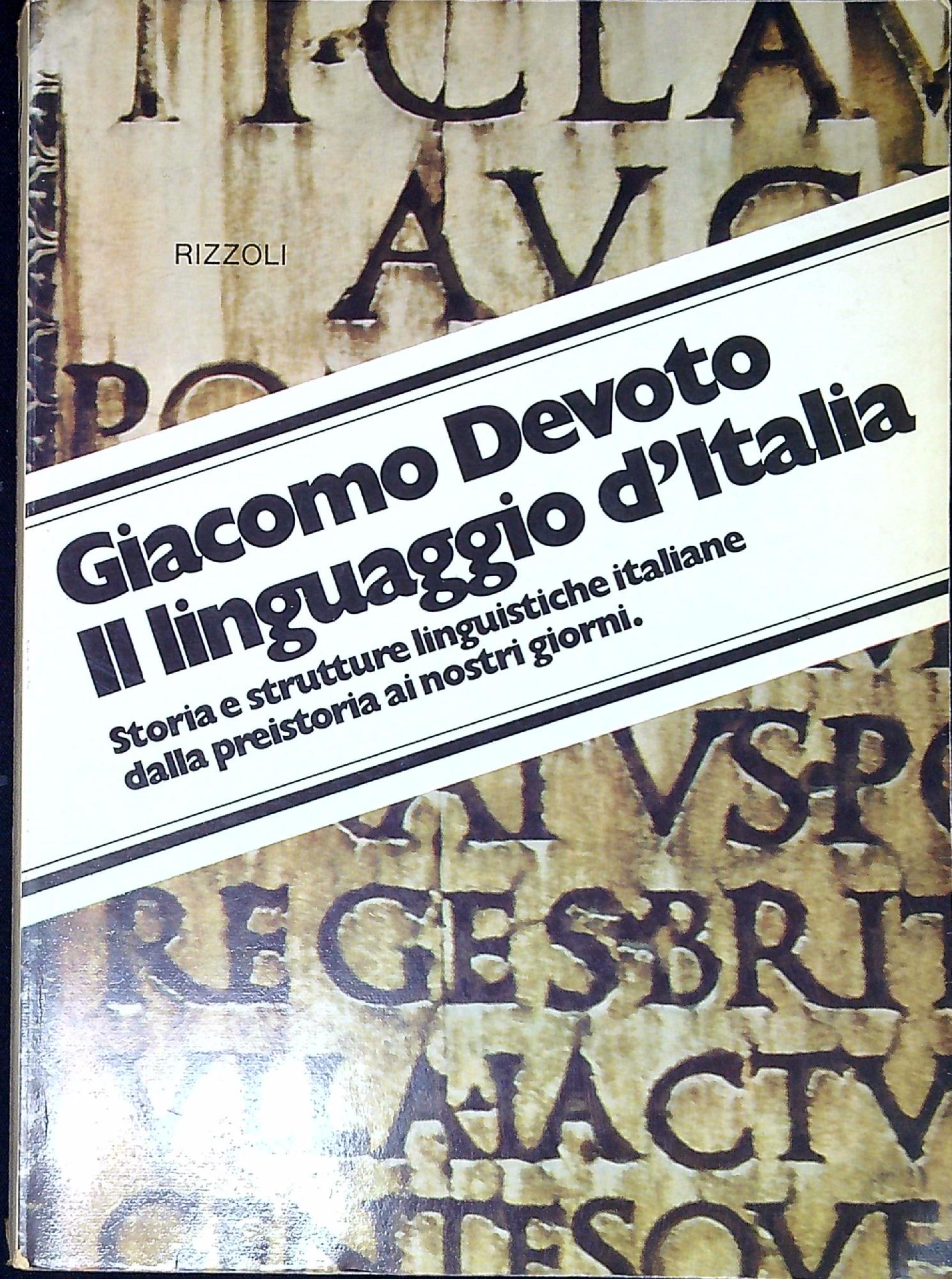 Il linguaggio d'Italia : storia e strutture linguistiche italiane dalla …