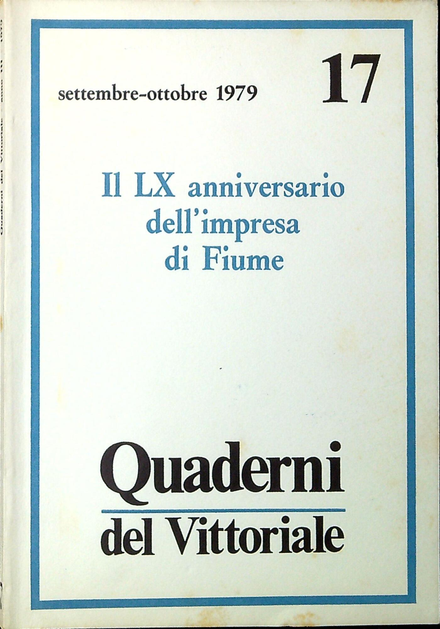 Il LX anniversario dell'impresa di Fiume. Quaderni del Vittoriale 17
