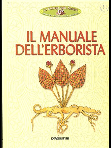 Il manuale dell'erborista