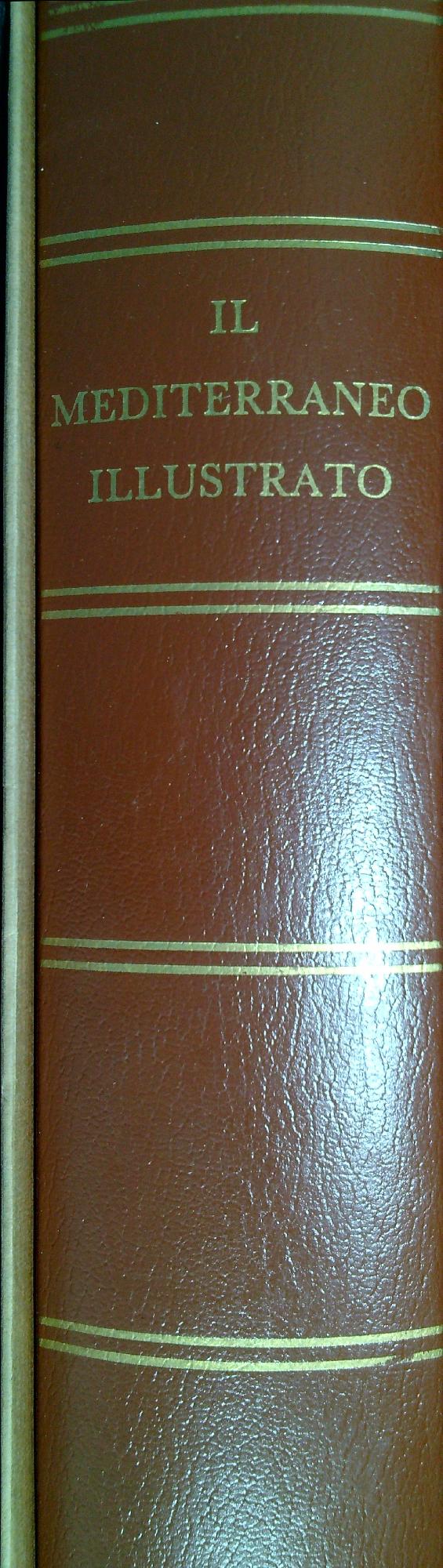Il Mediterraneo illustrato : le sue isole e le sue …