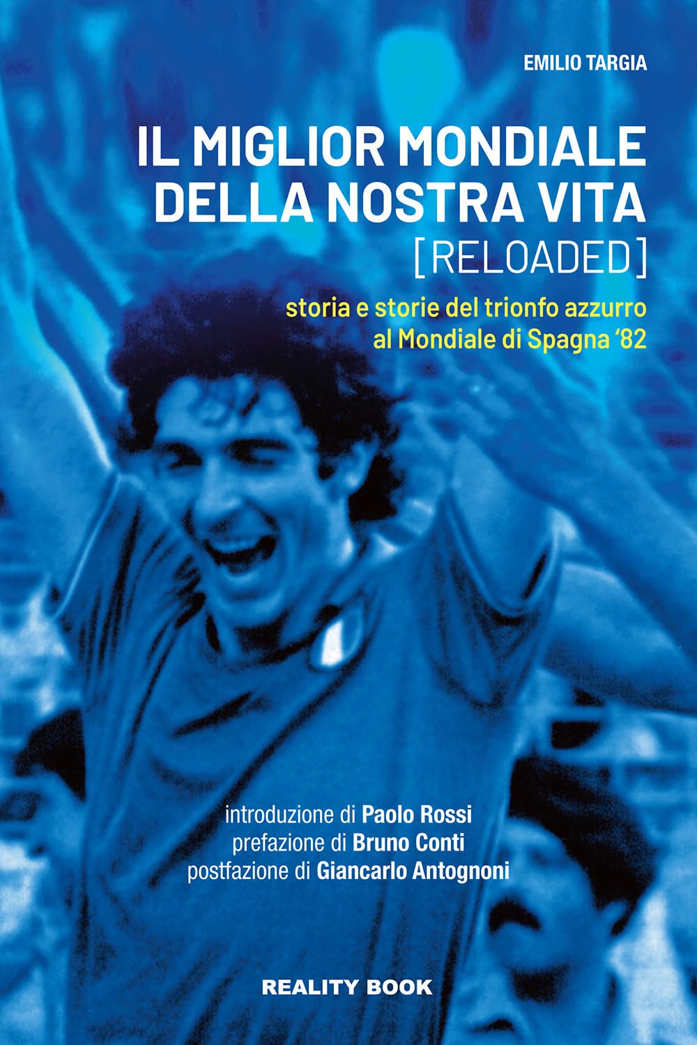 Il miglior mondiale della nostra vita (reloaded). Storia e storie …