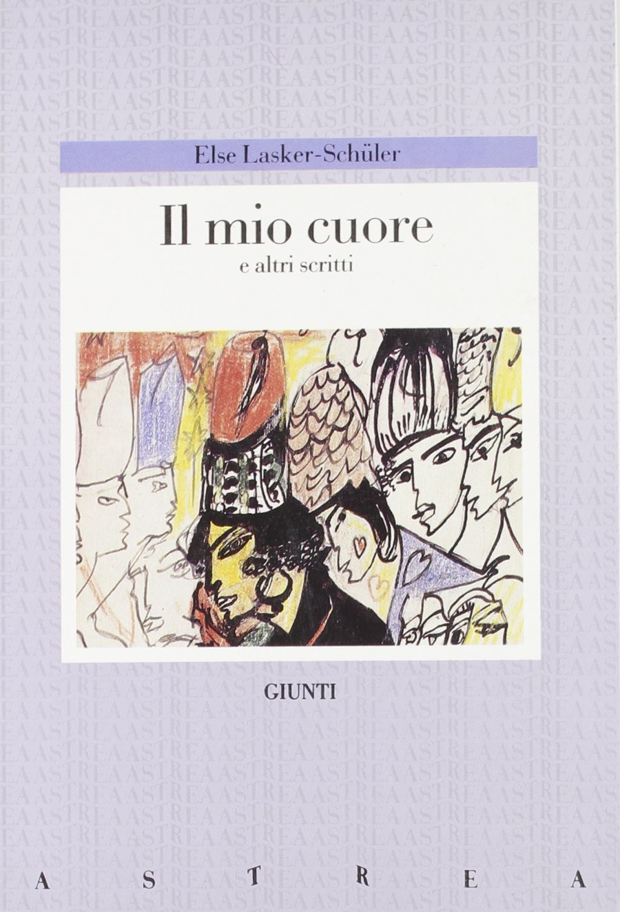 Il mio cuore e altri scritti