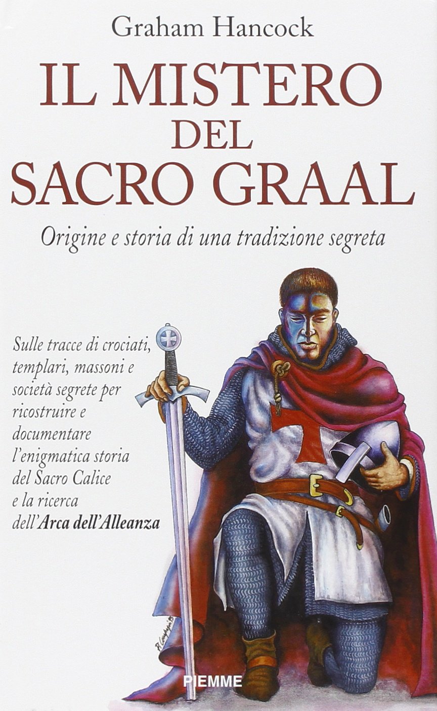Il mistero del Sacro Graal. Origine e storia di una …