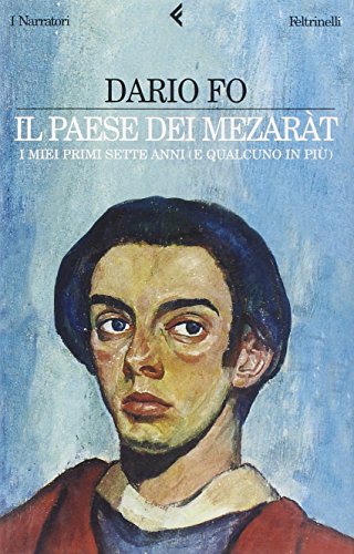 Il paese dei mezarat. I miei primi sette anni (e …